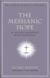 NAC Studies in Bible & Theology: Messianic Hope