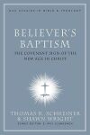 NAC Studies in Bible & Theology: Believer's Baptism