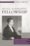 An All-Surpassing Fellowship