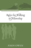 Rules for Walking in Fellowship