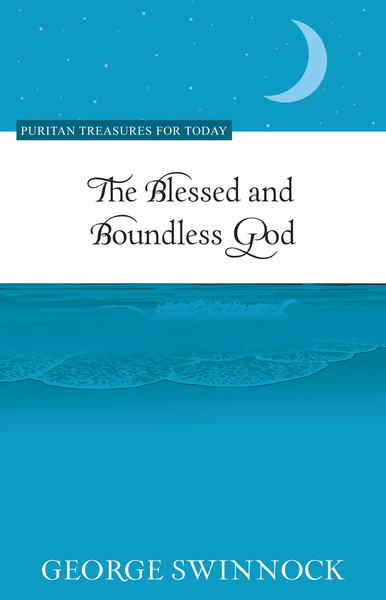 Blessed and Boundless God, The