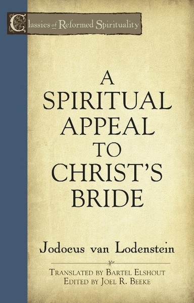 Spiritual Appeal to Christ's Bride, A