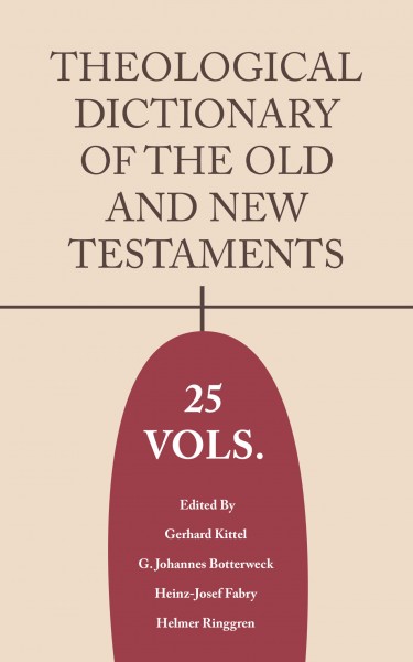 Theological Dictionary of the Old and New Testament (TDOT & TDNT 25 Vols.)