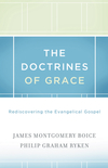 Doctrines of Grace: Rediscovering the Evangelical Gospel