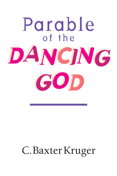 Parable of the Dancing God