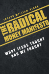 The Radical Money Manifesto