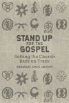 Stand Up for the Gospel