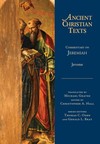 Ancient Christian Texts - Commentary on Jeremiah