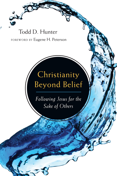 Christianity Beyond Belief: Following Jesus for the Sake of Others