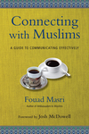 Connecting with Muslims: A Guide to Communicating Effectively