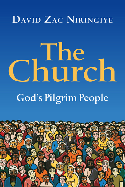 The Church God's Pilgrim People