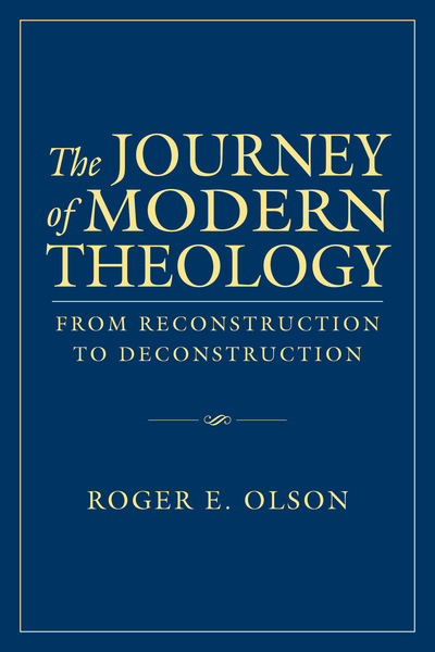 The Journey of Modern Theology: From Reconstruction to Deconstruction