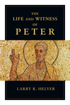 The Life and Witness of Peter