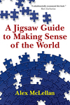 A Jigsaw Guide to Making Sense of the World