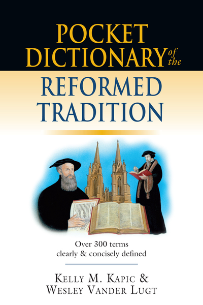 Pocket Dictionary of the Reformed Tradition 