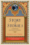 Story of Stories: A Guided Tour from Genesis to Revelation