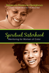 Spiritual Sisterhood: Mentoring for Women of Color