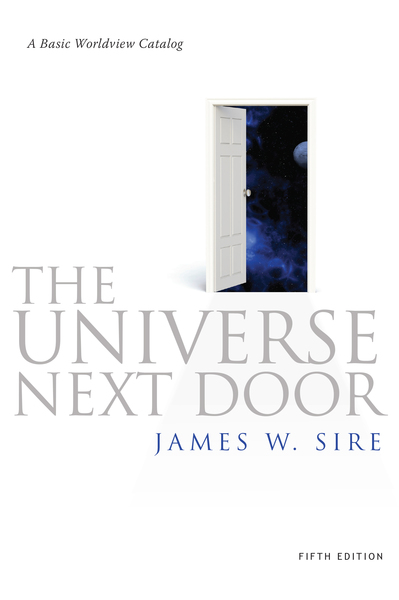 The Universe Next Door: A Basic Worldview Catalog