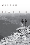 Wisdom Chaser: Finding My Father at 14,000 Feet