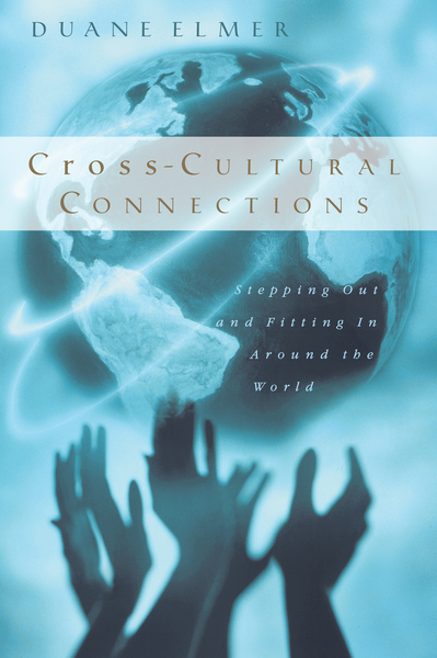 Cross-Cultural Connections Stepping Out and Fitting In Around the World