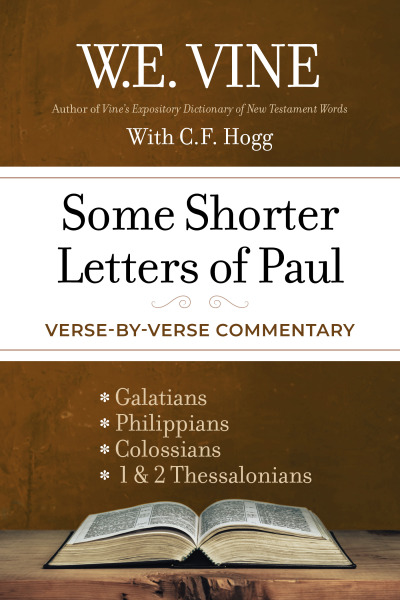 Some Shorter Letters of Paul: Verse-by-Verse Commentary