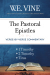 Pastoral Epistles: Verse-by-Verse Commentary