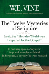 Twelve Mysteries of Scripture: Includes “How the World was Prepared for the Gospel”