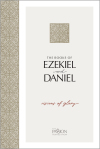 Ezekiel & Daniel: Visions of Glory - The Passion Translation