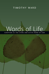 Words of Life: Scripture as the Living and Active Word of God