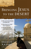 Bringing Jesus to the Desert