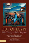 Out of Egypt: Biblical Theology and Biblical Interpretation