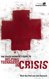 Youth Worker's Guide to Helping Teenagers in Crisis