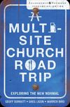 Multi-Site Church Roadtrip: Exploring the New Normal