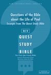 NIV, Questions of the Bible about the Life of Paul: Excerpts from The Quest Study Bible: The Question and Answer Bible