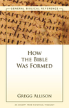 How the Bible Was Formed: A Zondervan Digital Short