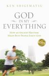 God in My Everything: How an Ancient Rhythm Helps Busy People Enjoy God