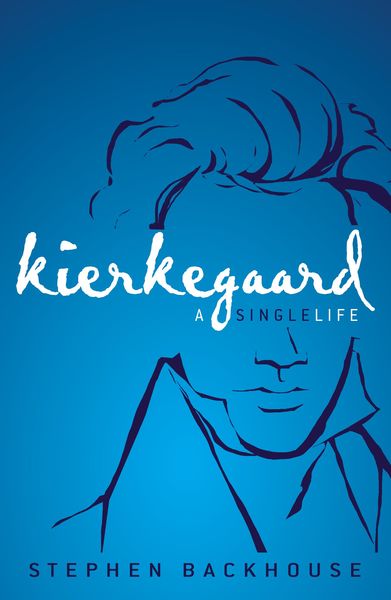 Kierkegaard: A Single Life