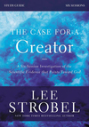 Case for a Creator Study Guide Revised Edition: Investigating the Scientific Evidence That Points Toward God
