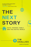 Next Story: Faith, Friends, Family, and the Digital World
