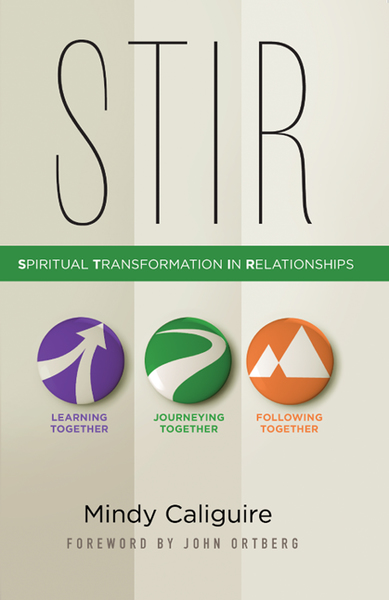 STIR: Spiritual Transformation In Relationships