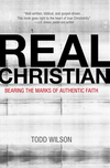 Real Christian: Bearing the Marks of Authentic Faith