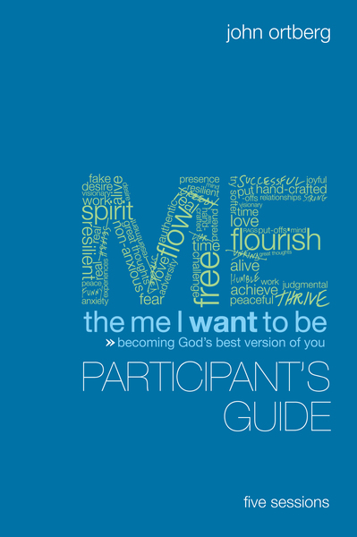 Me I Want to Be Bible Study Participant's Guide: Becoming God's Best Version of You