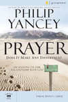 Prayer Bible Study Participant's Guide: Six Sessions on Our Relationship with God