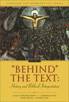 'Behind' the Text: History and Biblical Interpretation