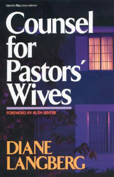 Counsel for Pastors' Wives