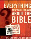 Everything You Want to Know about the Bible