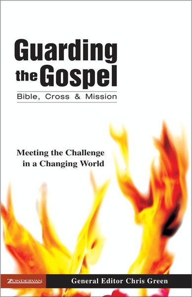 Guarding the Gospel: Bible, Cross and Mission
