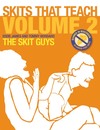 Skits That Teach, Volume 2 eBook: Banned in Wisconsin // 35 Cheese Free Skits