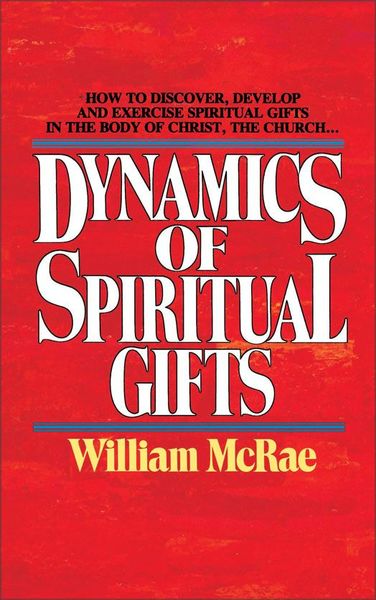 Dynamics of Spiritual Gifts