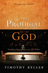 Prodigal God Discussion Guide: Finding Your Place at the Table